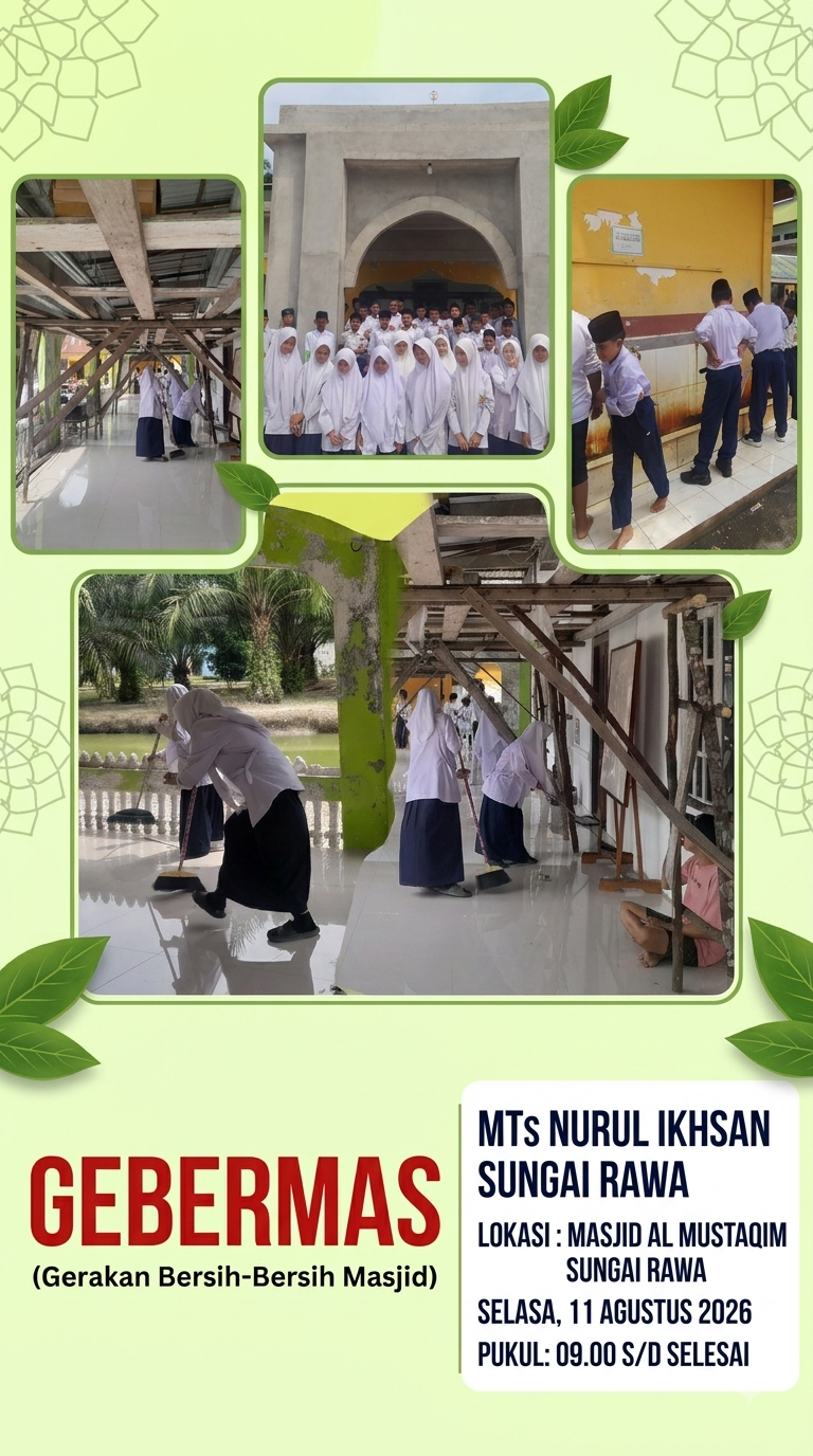 Dokumentasi kegiatan GEBERMAS MTs Nurul Ikhsan Sungai Rawa di Masjid Al Mustaqim Sungai Rawa